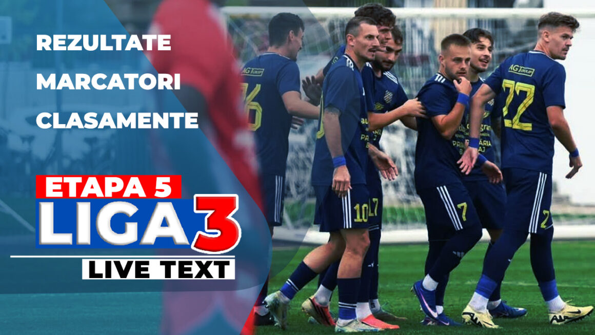 Meciuri și rezultate etapa 5 Liga 3, sezon 2026-2027