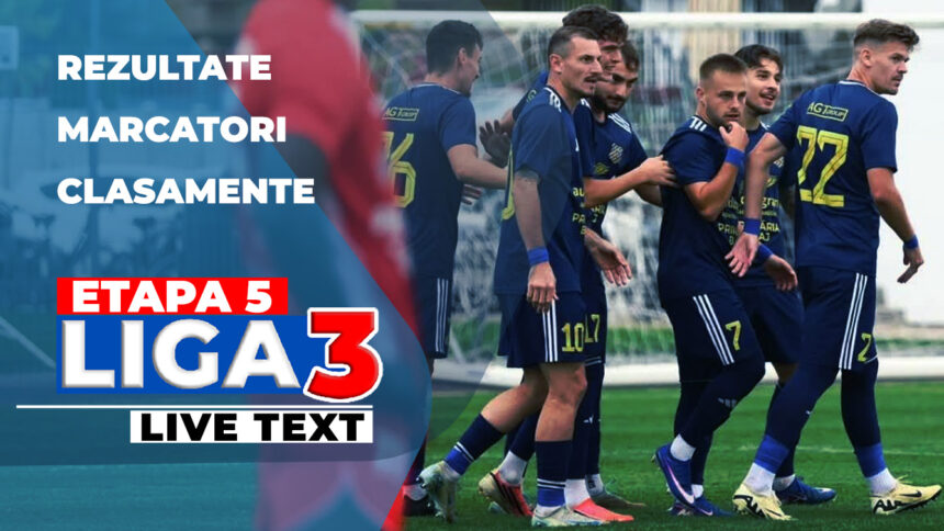 liga-3-etapa-5.jpg Meciuri și rezultate etapa 5 Liga 3, sezon 2026-2027